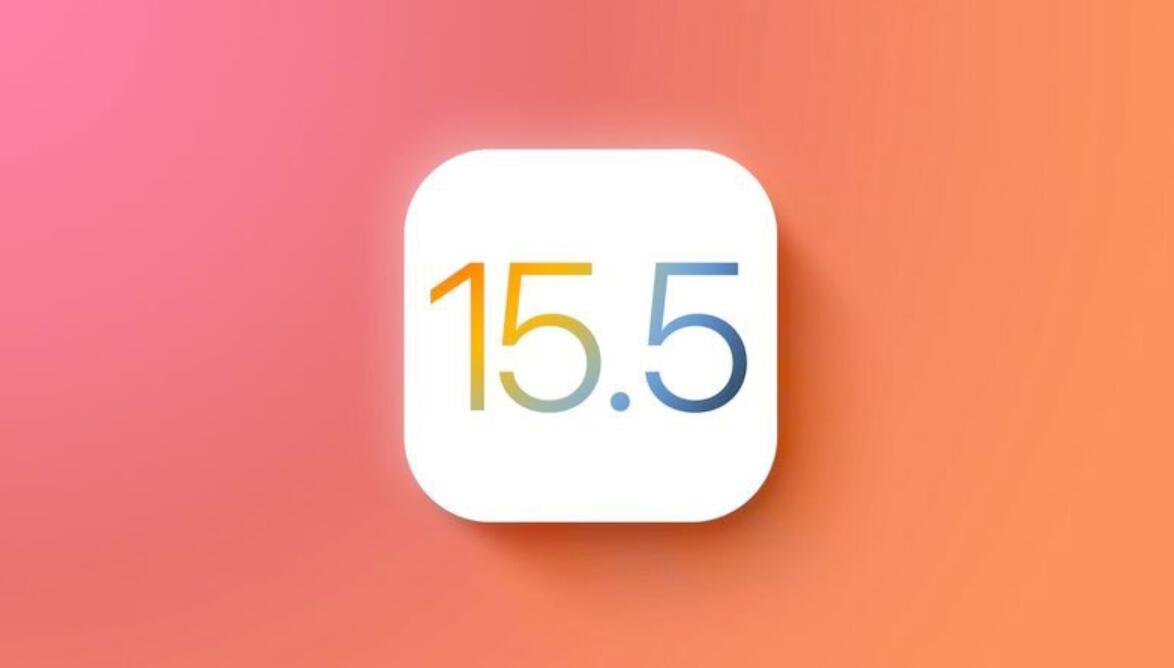 苹果 iOS 15.5/ iPadOS 15.5 开发者预览版 Beta 发布 (附更新内容大全)